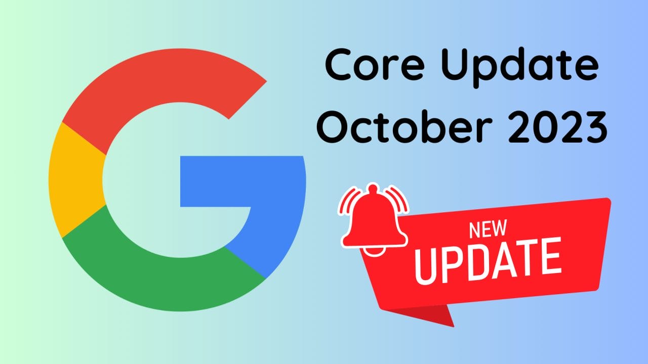 Google's October 2023 Broad Core Update